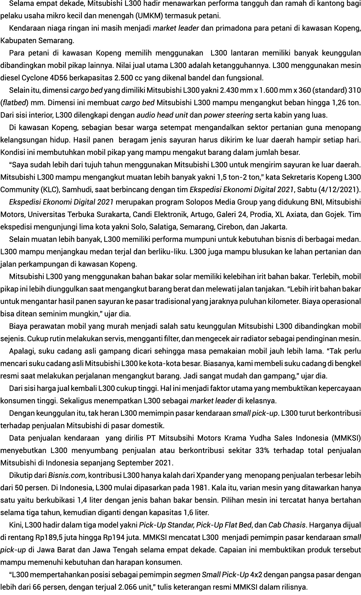 Selama empat dekade, Mitsubishi L300 hadir menawarkan performa tangguh dan ramah di kantong bagi pelaku usaha mikro k   