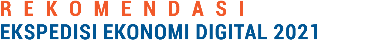 REKOMENDASI EKSPEDISI EKONOMI DIGITAL 2021