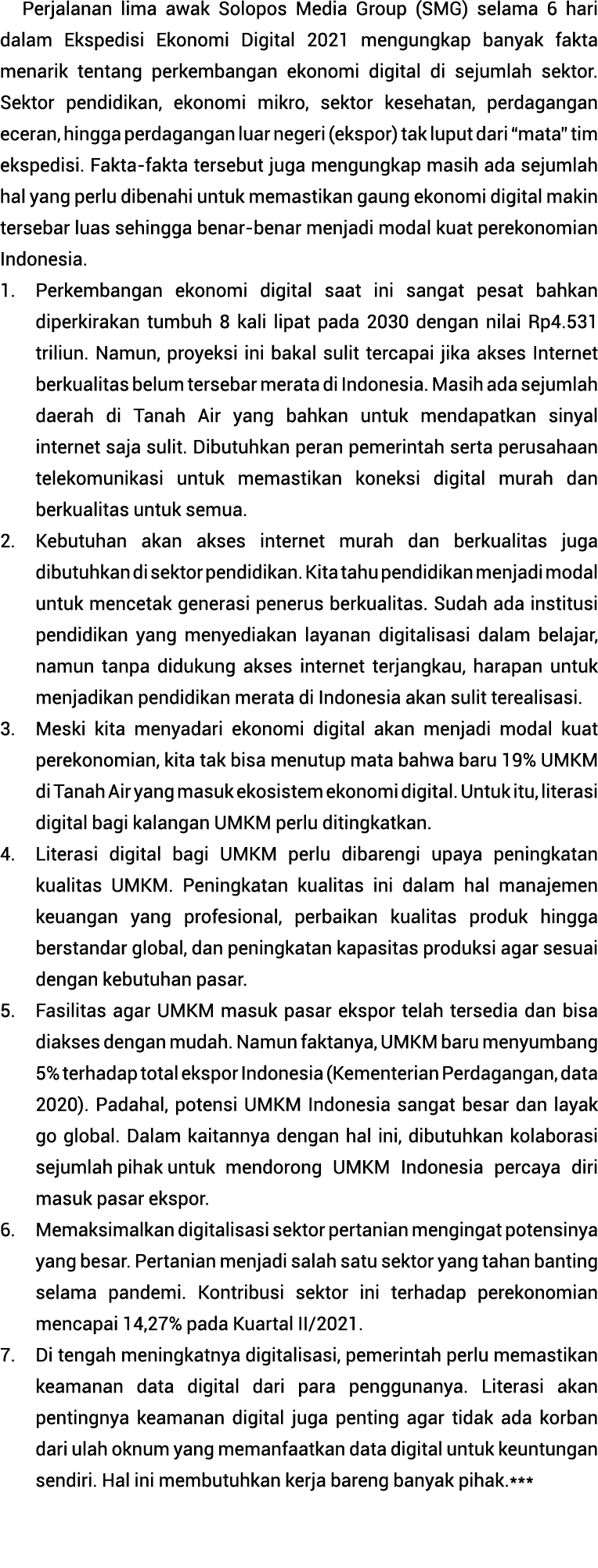 Perjalanan lima awak Solopos Media Group (SMG) selama 6 hari dalam Ekspedisi Ekonomi Digital 2021 mengungkap banyak f   