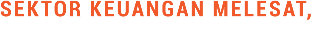 Sektor Keuangan Melesat, 