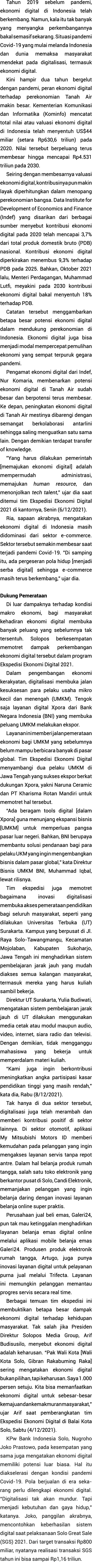 Tahun 2019 sebelum pandemi, ekonomi digital di Indonesia telah berkembang  Namun, kala itu tak banyak yang menyangka    