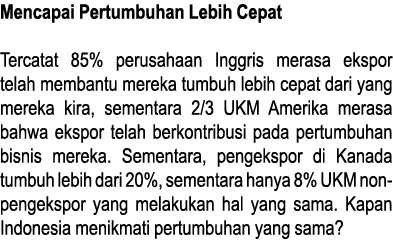 Mencapai Pertumbuhan Lebih Cepat Tercatat 85% perusahaan Inggris merasa ekspor telah membantu mereka tumbuh lebih cep   