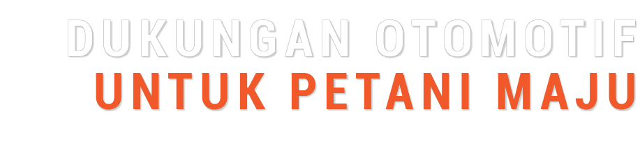 Dukungan Otomotif untuk Petani Maju