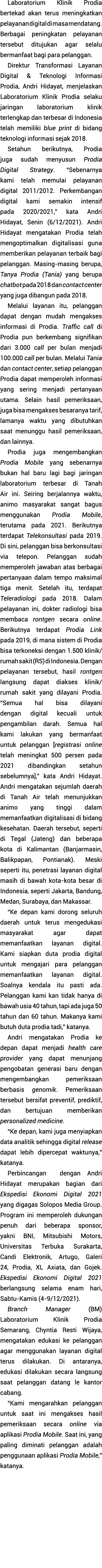 Laboratorium Klinik Prodia bertekad akan terus meningkatkan pelayanan digital di masa mendatang  Berbagai peningkatan   