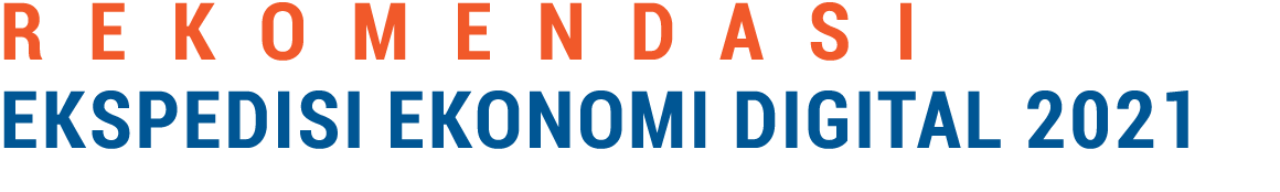 REKOMENDASI EKSPEDISI EKONOMI DIGITAL 2021