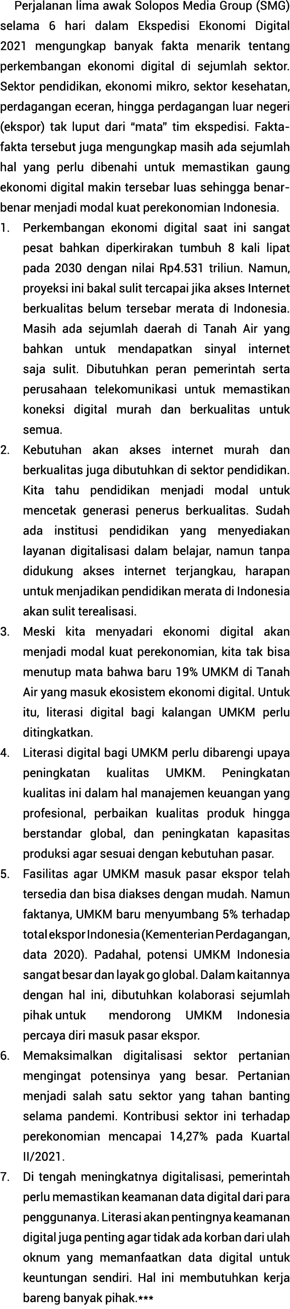 Perjalanan lima awak Solopos Media Group (SMG) selama 6 hari dalam Ekspedisi Ekonomi Digital 2021 mengungkap banyak f   