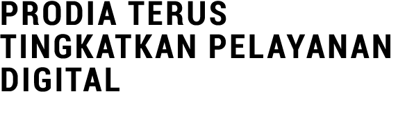Prodia Terus Tingkatkan Pelayanan Digital