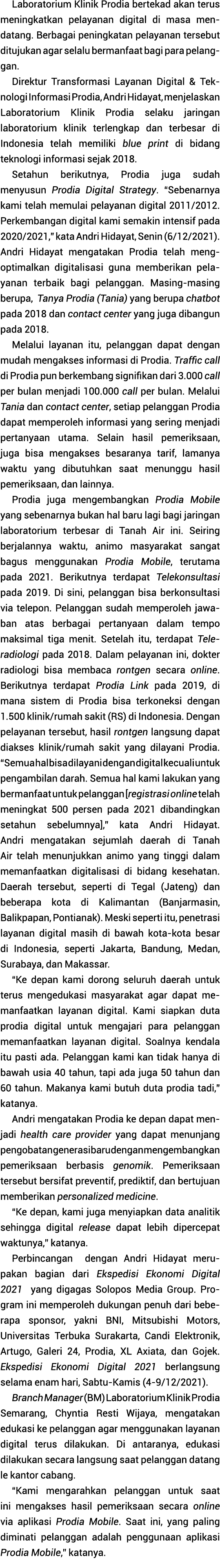 Laboratorium Klinik Prodia bertekad akan terus meningkatkan pelayanan digital di masa men datang  Berbagai peningkata   