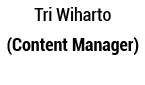 Tri Wiharto (Content Manager)