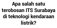 Apa salah satu terobosan ITS Surabaya di teknologi kendaraan listrik 
