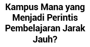 Kampus Mana yang Menjadi Perintis Pembelajaran Jarak Jauh 