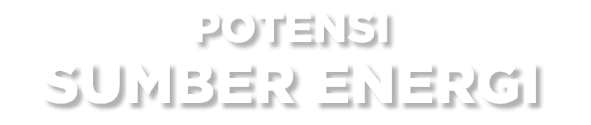 Potensi Sumber Energi 