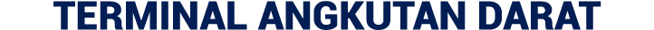 TERMINAL ANGKUTAN DARAT