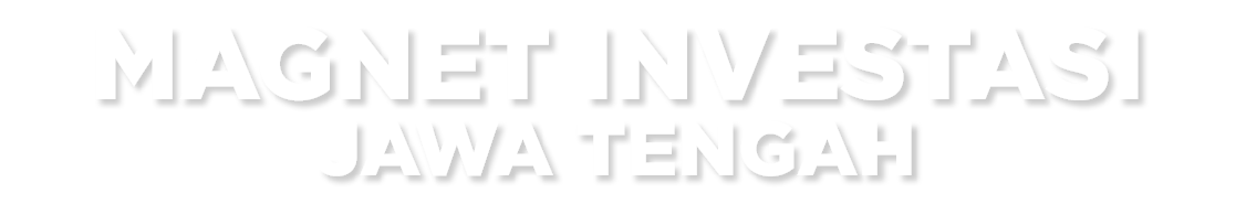 Magnet Investasi Jawa Tengah