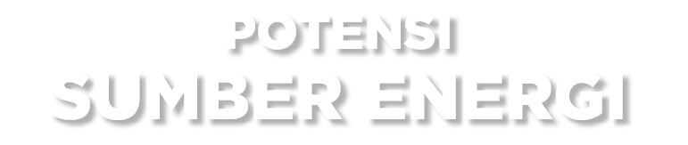 Potensi Sumber Energi 