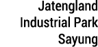 Jatengland Industrial Park Sayung