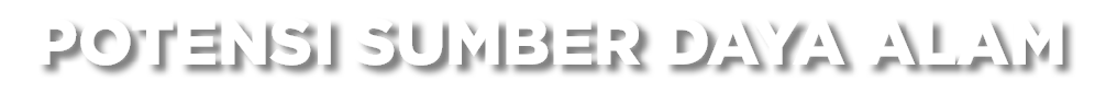 Potensi Sumber Daya Alam