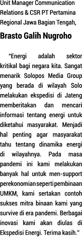 Unit Manager Communication Relations & CSR PT Pertamina Regional Jawa Bagian Tengah, Brasto Galih Nugroho  Energi ada   