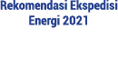 Rekomendasi Ekspedisi Energi 2021