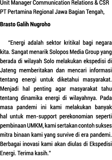 Unit Manager Communication Relations & CSR PT Pertamina Regional Jawa Bagian Tengah, Brasto Galih Nugroho  Energi ada   