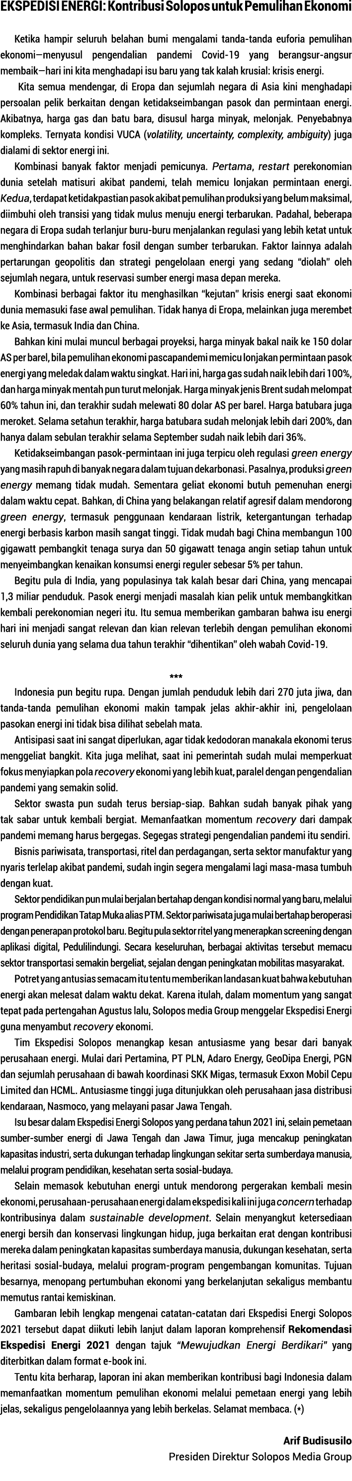 EKSPEDISI ENERGI: Kontribusi Solopos untuk Pemulihan Ekonomi Ketika hampir seluruh belahan bumi mengalami tanda-tanda   
