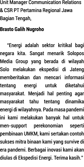 Unit Manager Communication Relations & CSR PT Pertamina Regional Jawa Bagian Tengah, Brasto Galih Nugroho  Energi ada   