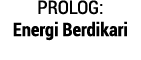 PROLOG: Energi Berdikari