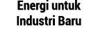 Energi untuk Industri Baru