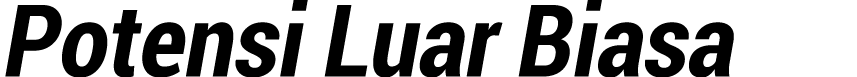 Potensi Luar Biasa