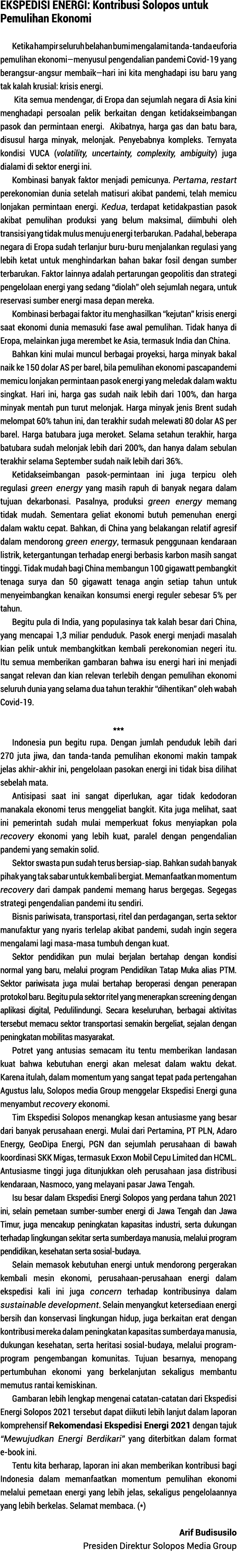 EKSPEDISI ENERGI: Kontribusi Solopos untuk Pemulihan Ekonomi Ketika hampir seluruh belahan bumi mengalami tanda-tanda   