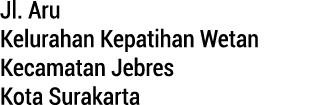 Jl. Aru Kelurahan Kepatihan Wetan Kecamatan Jebres Kota Surakarta