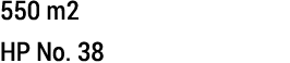 550 m2 HP No. 38