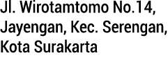 Jl. Wirotamtomo No.14, Jayengan, Kec. Serengan, Kota Surakarta