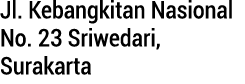 Jl. Kebangkitan Nasional No. 23 Sriwedari, Surakarta