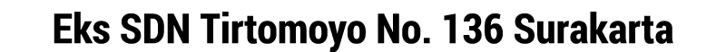 Eks SDN Tirtomoyo No. 136 Surakarta