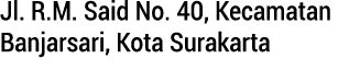 Jl. R.M. Said No. 40, Kecamatan Banjarsari, Kota Surakarta