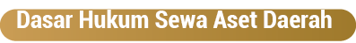 Dasar Hukum Sewa Aset Daerah