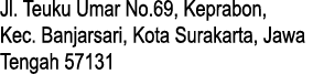 Jl. Teuku Umar No.69, Keprabon, Kec. Banjarsari, Kota Surakarta, Jawa Tengah 57131