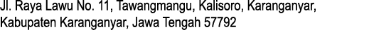 Jl. Raya Lawu No. 11, Tawangmangu, Kalisoro, Karanganyar, Kabupaten Karanganyar, Jawa Tengah 57792