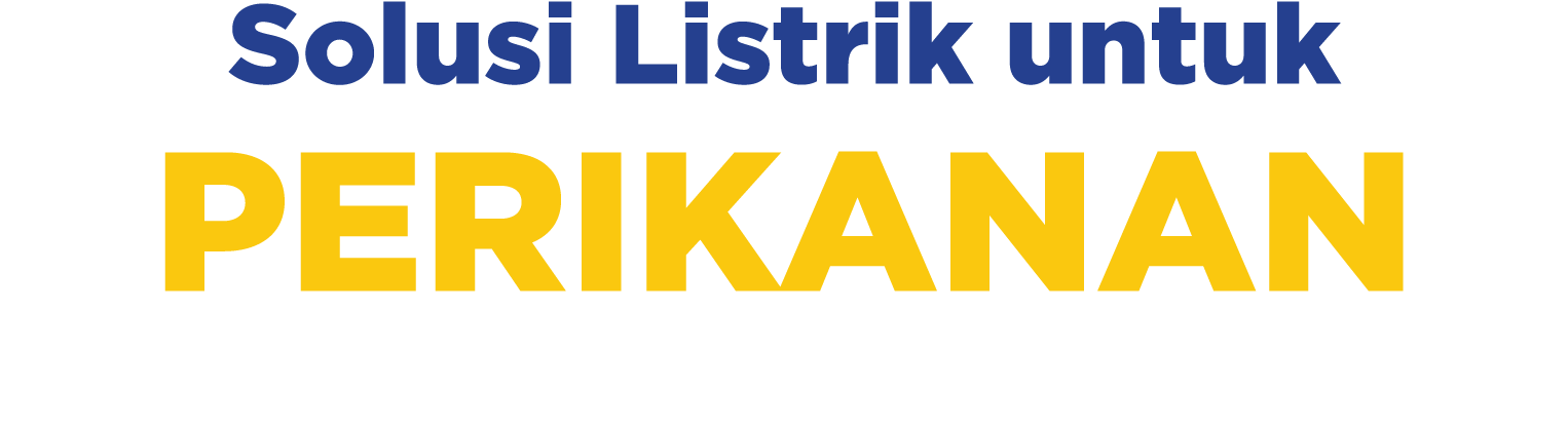 Solusi Listrik untuk PERIKANAN