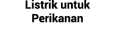 Listrik untuk Perikanan