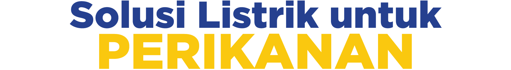 Solusi Listrik untuk PERIKANAN