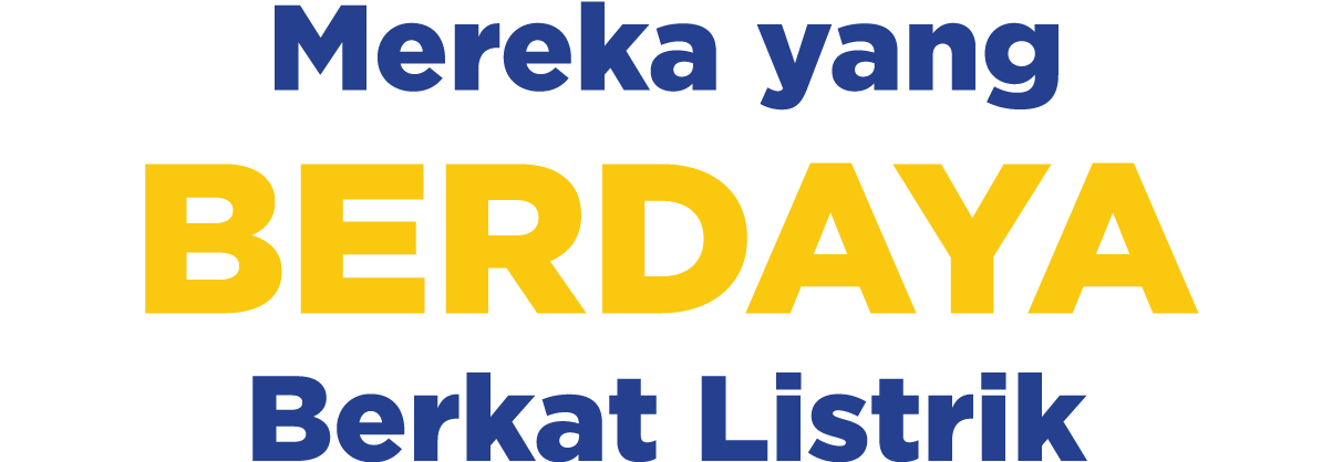 Mereka yang BERDAYA Berkat Listrik