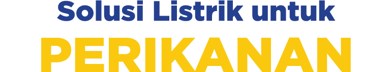 Solusi Listrik untuk PERIKANAN