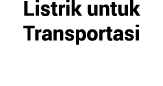 Listrik untuk Transportasi