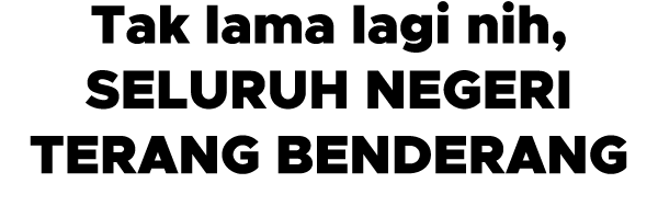 Tak lama lagi nih, seluruh negeri terang benderang